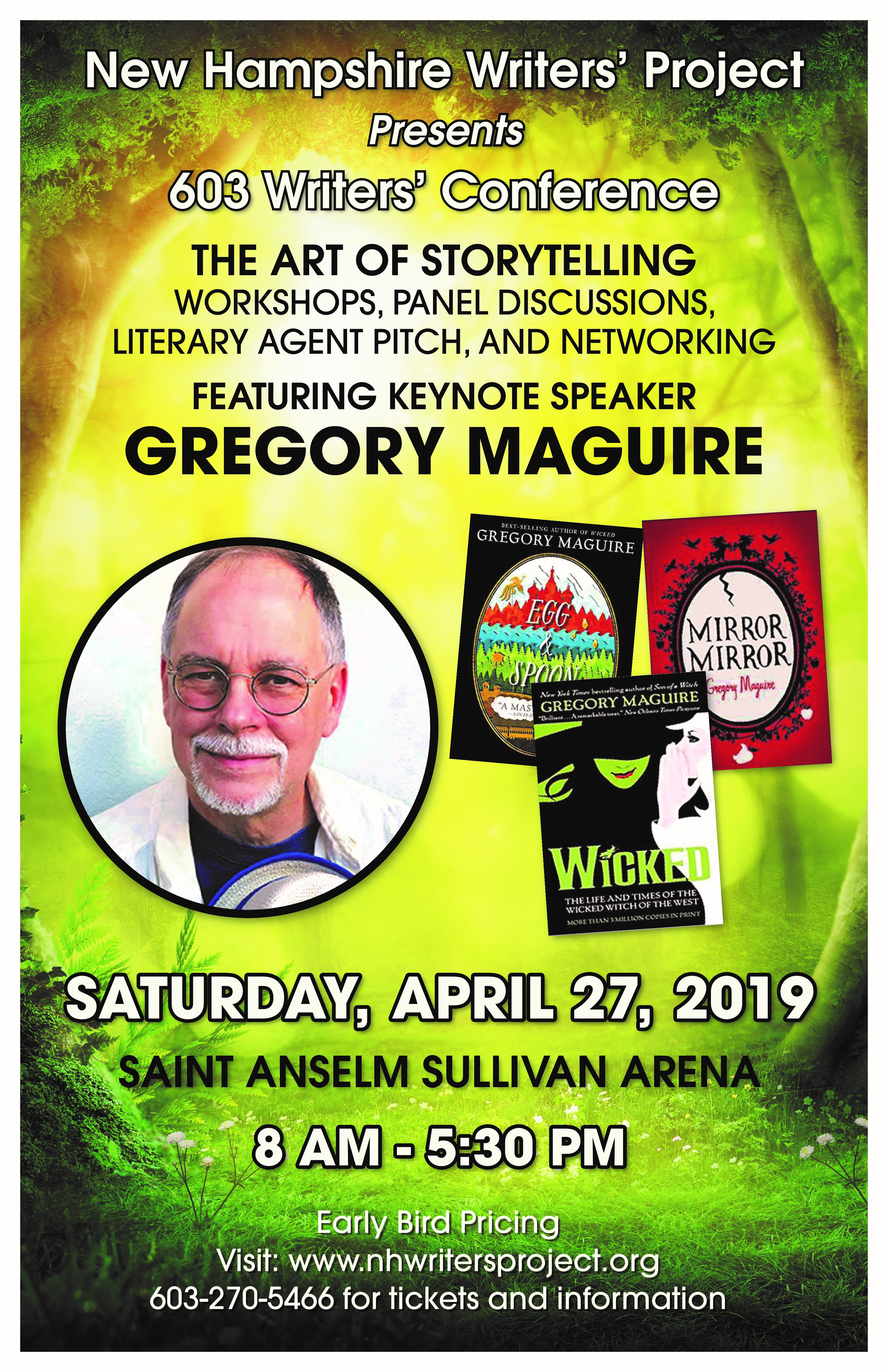 Celebrating over 30 years of supporting New Hampshire writers, the New Hampshire Writers’ Project presents 603: The Writers’ Conference, 8:00 a.m. to 5:30 p.m. on Saturday, April 27, 2019 at Saint Anselm College in Goffstown, NH.
